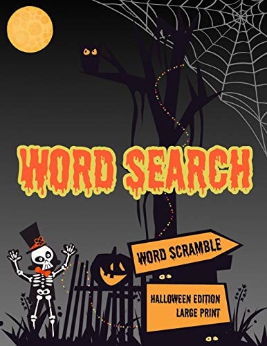Word Search Halloween Holiday Edition Puzzle Game Activity Book With Word Scramble Large Print Size Haunting Scary Ghoul Theme Design Cover