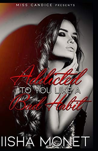 Addicted to You Like a Bad Habit