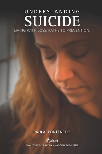 Understanding Suicide Living with Loss. Paths to Prevention