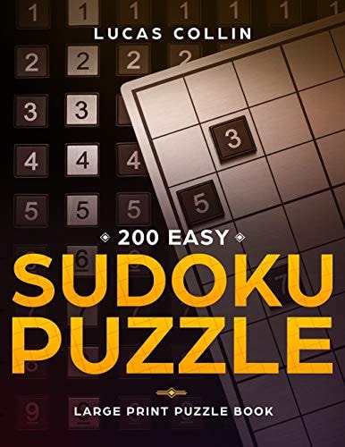 200 Easy Sudoku Puzzles Large Print Puzzle Book