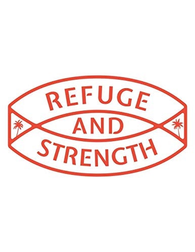 Refuge and Strength 150 Pages, Soft Matte Cover, 8. 5 X 11