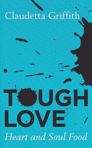 Tough Love Heart and Soul