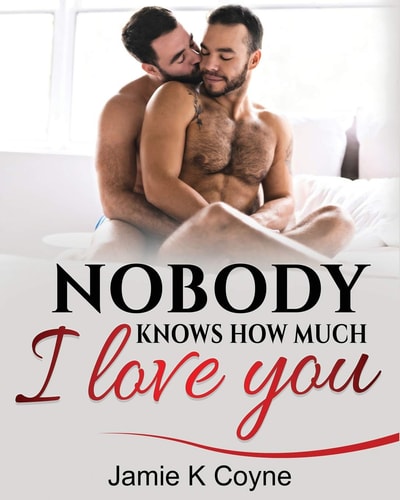 Nobody Knows How Much I Love You