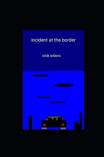 Incident at the Border