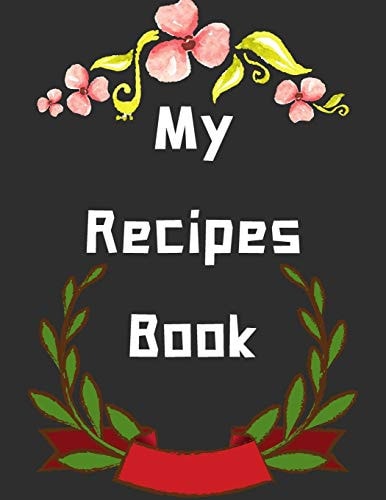 My Recipes Book Personalized Recipe Box, Recipe Keeper Make Your Own Cookbook, 106-Pages 8.5" X 11" Collect the Recipes You Love in Your Own Custom Book Made in USA