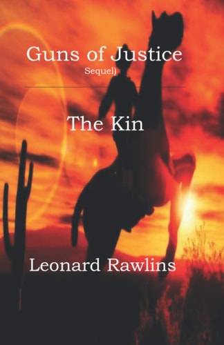 Guns of Justice The Kin
