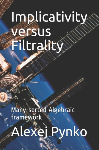 Implicativity Versus Filtrality Many-Sorted Algebraic Framework