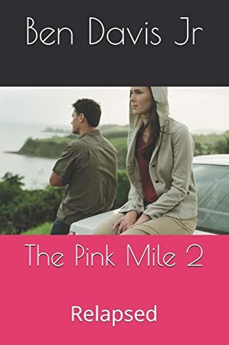 The Pink Mile 2 Relapsed