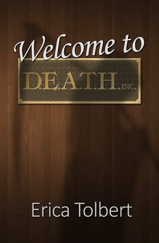 Welcome to D. E. A. T. H. Inc
