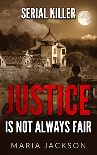 Serial Killer Jastice Is Not Always Fair