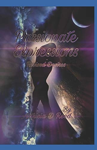 Passionate Expressions Revised Desires