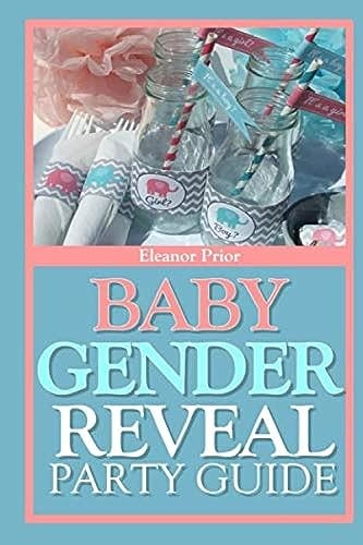 Baby Gender Reveal Party Guide A Fun Exciting Way To Welcome Your Bundle Of Joy
