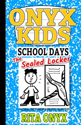 Onyx Kids School Days The Sealed Locker