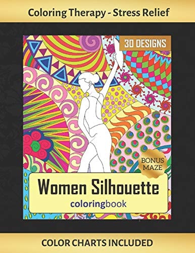 Women Silhouette Coloring Book Art Therapy for Adults - Stress Relieving Animal Design - Color Charts Included (up to 300 Colors) - Reduce Anxiety - Bonus Maze - Creative Birthday/Christmas Gift.