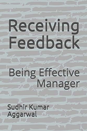 Receiving Feedback Being Effective Manager