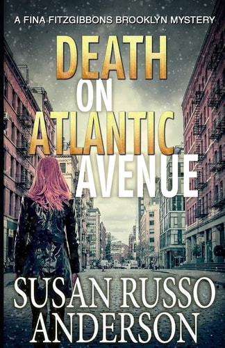 Death on Atlantic Avenue A Fina Fitzgibbons Brooklyn Mystery