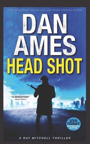 Head Shot A Ray Mitchell Thriller