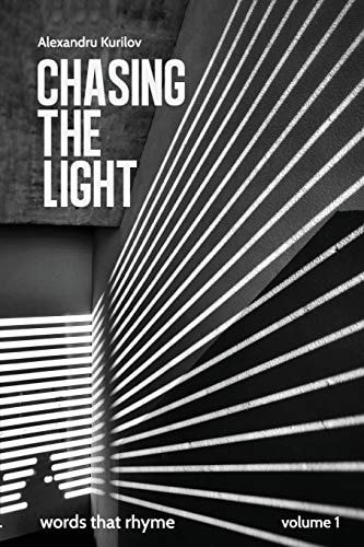 Chasing the Light