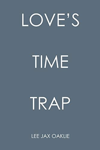 Love's Time Trap