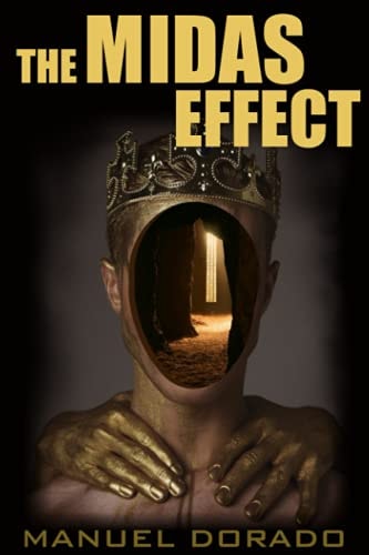 The Midas Effect A Technothriller (English Edition)