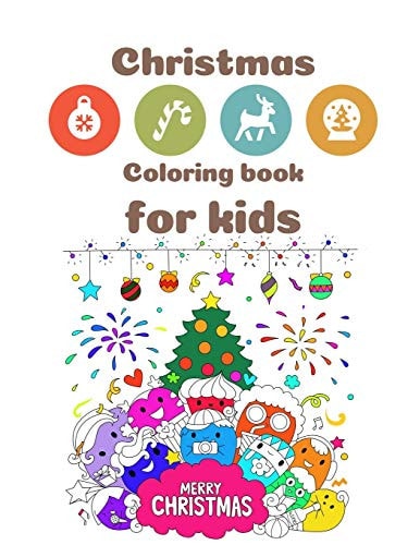 Christmas Coloring Book for Kids 100 Pages Funny Coloring Book for Christmas Celebration EP. 2 (Books1)