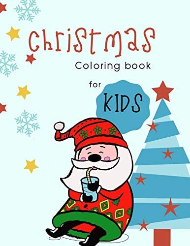 Christmas Coloring Book for Kids 100 Pages Funny Coloring Book for Christmas Celebration EP. 2 (Books2)