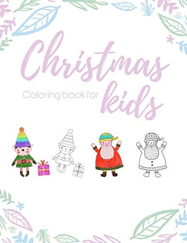 Christmas Coloring Book for Kids 100 Pages Funny Coloring Book for Christmas Celebration EP. 2 (Books4)