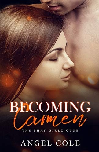 Becoming Carmen The Phat Girlz Club