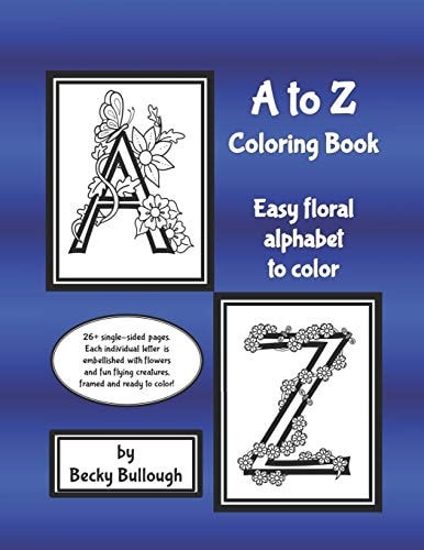 A to Z Coloring Book Easy Floral Alphabet to Color