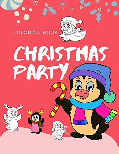 Christmas Party Coloring Book 100 Pages Funny Coloring Book for Christmas Celebration EP. 2 (Books8)