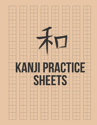 Kanji Practice Sheets Genkouyoushi Paper to Learn the Basic Japanese Characters