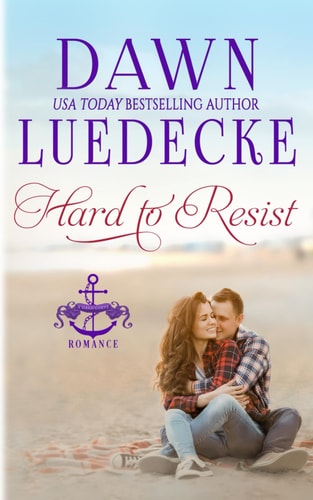 Hard To Resist A Sweet Military Romance