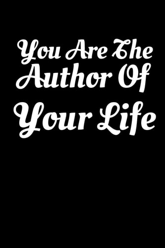 You Are The Author Of You Life 2020 Goals and Visions