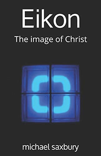 Eikon The Image of Christ