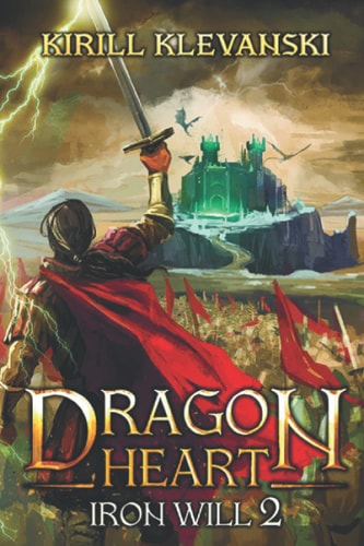 Dragon Heart Iron Will 2