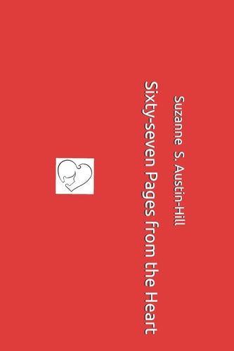 Sixty-Seven Pages from the Heart