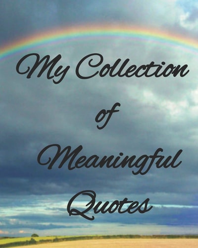 My Collection Of Meaningful Quotes Because Great Wits Have Short Memories