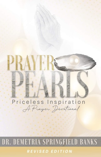 Prayer Pearls Priceless Inspiration A Prayer Devotional Revised Edition