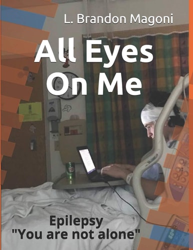 All Eyes On Me Epilepsy You are Not Alone