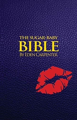 The Sugar-Babie Bible By Eden Carpenter