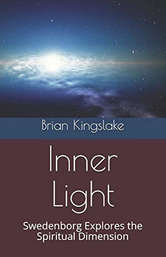 Inner Light Swedenborg Explores the Spiritual Dimension