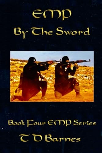 By The Sword Book Four of the EMP Series