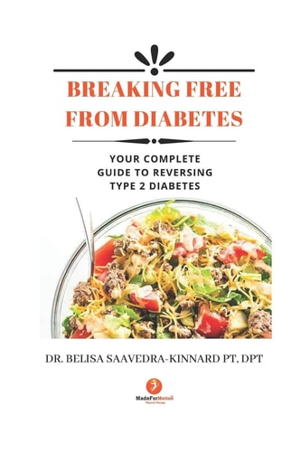 Breaking Free From Diabetes Your Complete Guide to Reversing Type 2 Diabetes