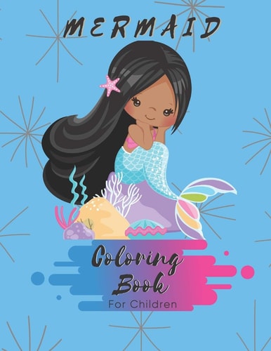 Mermaid Coloring Book For Girls 4-6 - 30 Pages - Made In USA - Size 8.5x11