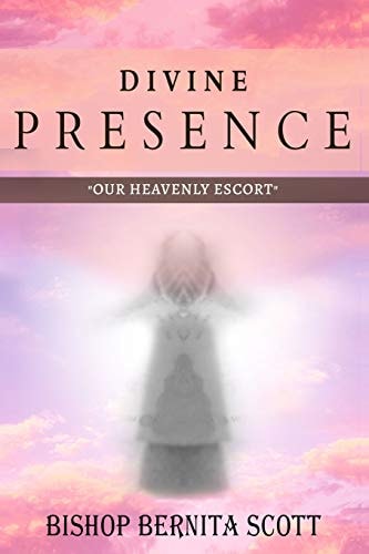 Divine Presence "Our Heavenly Escort"