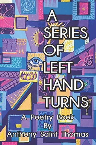 A Series of Left Hand Turns Poetry
