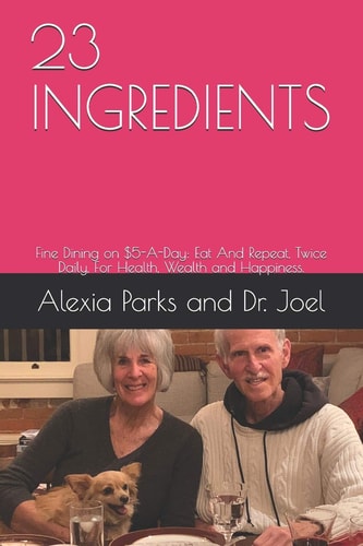 23ingredients Eat And Repeat, Twice Daily, For Health, Wealth and Happiness.