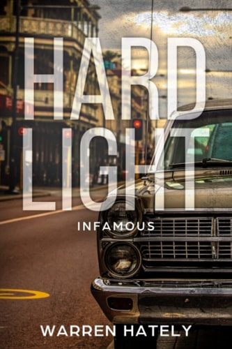 Hard Light - Infamous Australian Crime Fiction Noir
