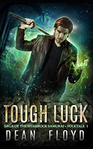 Tough Luck A YA Action Adventure Urban Fantasy