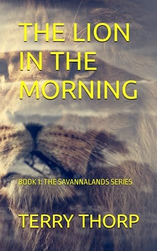 The Lion in the Morning